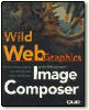 Wild Web Graphics with Image Composer