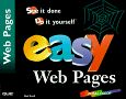 Easy Web Pages: See it done , do it yourself. - A book about FrontPage Express