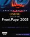 Using Microsoft FrontPage 2003: Special Edition.